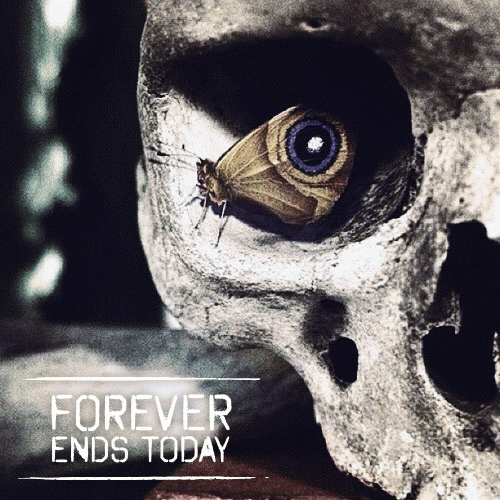 Forever Ends Today : Forever Ends Today